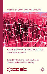 Couverture cartonnée Civil Servants and Politics de 