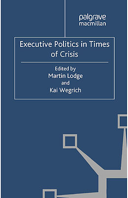 Kartonierter Einband Executive Politics in Times of Crisis von 