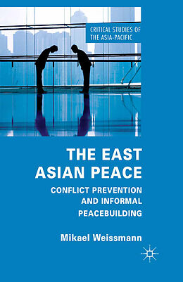 Couverture cartonnée The East Asian Peace de M. Weissmann