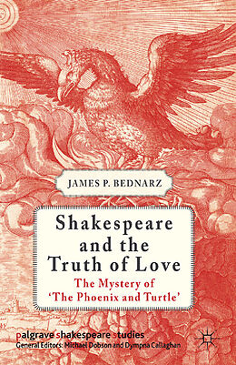 Couverture cartonnée Shakespeare and the Truth of Love de J. Bednarz