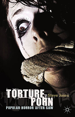 Couverture cartonnée Torture Porn de Steve Jones