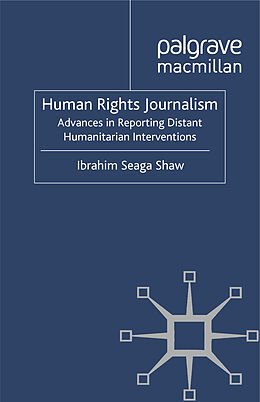 Kartonierter Einband Human Rights Journalism von I. Shaw