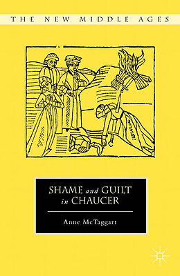 Kartonierter Einband Shame and Guilt in Chaucer von Anne McTaggart