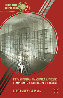 Couverture cartonnée Prismatic Media, Transnational Circuits de K. Lynes