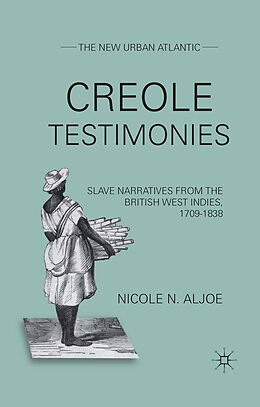 Kartonierter Einband Creole Testimonies von N. Aljoe