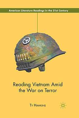 Kartonierter Einband Reading Vietnam Amid the War on Terror von T. Hawkins