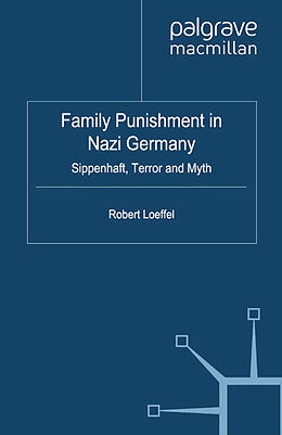 Couverture cartonnée Family Punishment in Nazi Germany de R. Loeffel