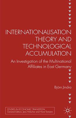 Couverture cartonnée Internationalisation Theory and Technological Accumulation de B. Jindra