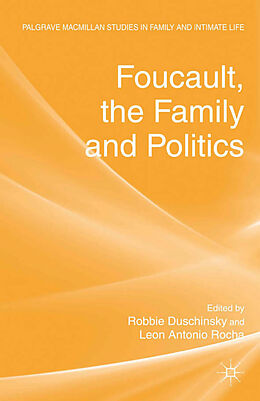 Kartonierter Einband Foucault, the Family and Politics von 