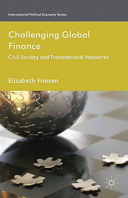 Kartonierter Einband Challenging Global Finance von Elizabeth Friesen