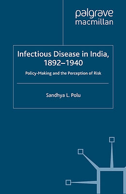 Kartonierter Einband Infectious Disease in India, 1892-1940 von S. Polu