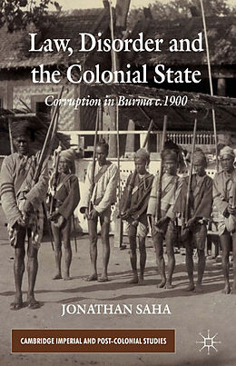 Kartonierter Einband Law, Disorder and the Colonial State von J. Saha
