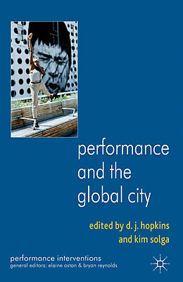 Couverture cartonnée Performance and the Global City de 
