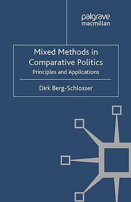 Kartonierter Einband Mixed Methods in Comparative Politics von D. Berg-Schlosser