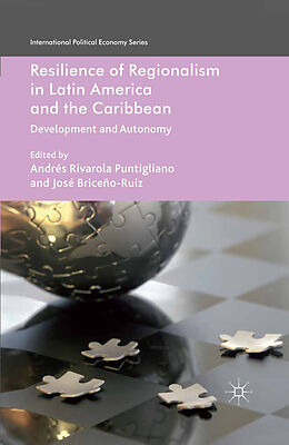 Kartonierter Einband Resilience of Regionalism in Latin America and the Caribbean von 