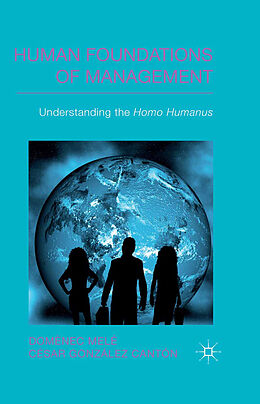 Kartonierter Einband Human Foundations of Management von D. Melé, Kenneth A. Loparo, C. Cantón