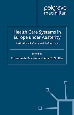 Couverture cartonnée Health Care Systems in Europe under Austerity de 