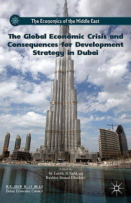 Couverture cartonnée The Global Economic Crisis and Consequences for Development Strategy in Dubai de 