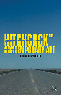 Kartonierter Einband Hitchcock and Contemporary Art von C. Sprengler