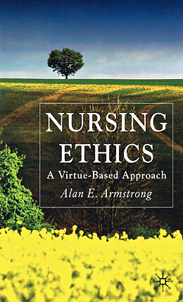 Kartonierter Einband Nursing Ethics von A. Armstrong