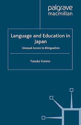 Couverture cartonnée Language and Education in Japan de Y. Kanno