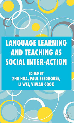 Kartonierter Einband Language Learning and Teaching as Social Inter-action von 