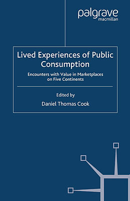 Couverture cartonnée Lived Experiences of Public Consumption de 