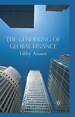 Couverture cartonnée The Gendering of Global Finance de L. Assassi