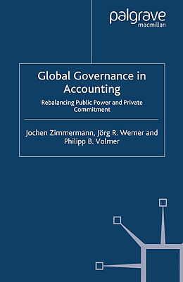Couverture cartonnée Global Governance in Accounting de J. Zimmermann, P. Volmer, J. Werner