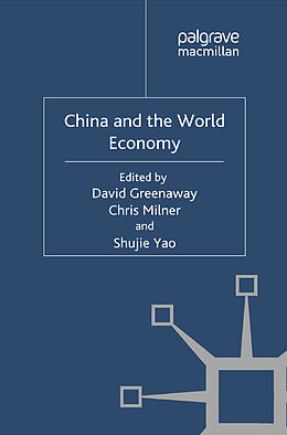 Couverture cartonnée China and the World Economy de C. Greenaway, Professor David Yao, Shujie Milner