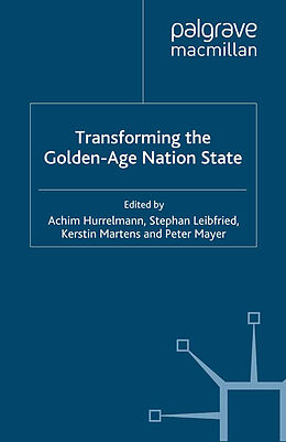 Kartonierter Einband Transforming the Golden-Age Nation State von 