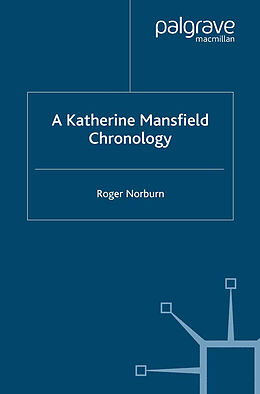 Kartonierter Einband A Katherine Mansfield Chronology von R. Norburn