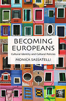 Couverture cartonnée Becoming Europeans de M. Sassatelli