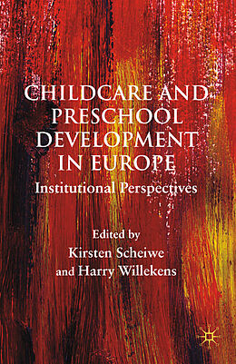 Couverture cartonnée Child Care and Preschool Development in Europe de 