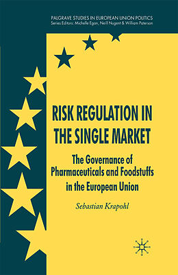 Kartonierter Einband Risk Regulation in the Single Market von Sebastian Krapohl