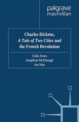 Kartonierter Einband Charles Dickens, A Tale of Two Cities and the French Revolution von 
