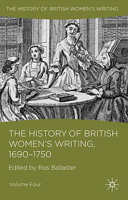 Couverture cartonnée The History of British Women's Writing, 1690 - 1750 de 