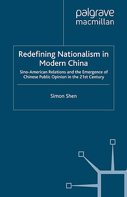 Couverture cartonnée Redefining Nationalism in Modern China de S. Shen