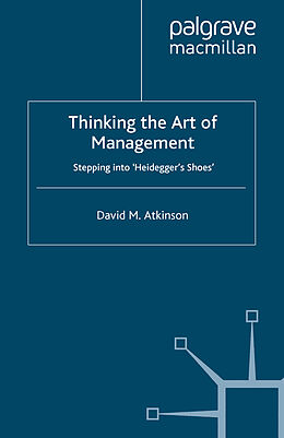 Kartonierter Einband Thinking The Art of Management von D. Atkinson