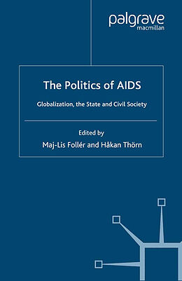 Couverture cartonnée The Politics of AIDS de Håkan Thörn