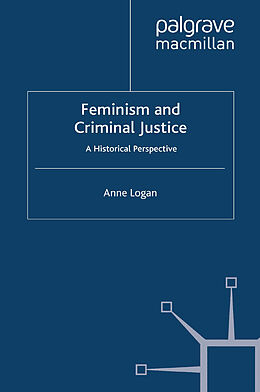 Couverture cartonnée Feminism and Criminal Justice de Anne Logan