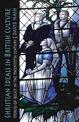 Kartonierter Einband Christian Ideals in British Culture von D. Nash