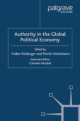 Kartonierter Einband Authority in the Global Political Economy von 