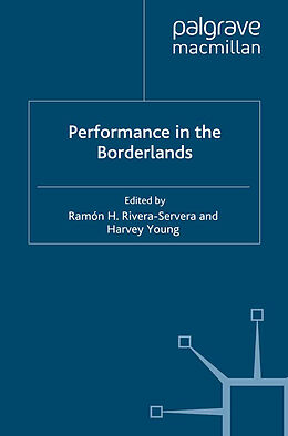 Kartonierter Einband Performance in the Borderlands von 