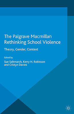 Kartonierter Einband Rethinking School Violence von Kerry Robinson, Cristyn Davies