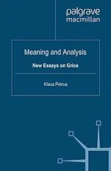 Kartonierter Einband Meaning and Analysis: New Essays on Grice von Richard Breheny