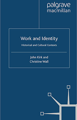 Couverture cartonnée Work and Identity de C. Wall, J. Kirk