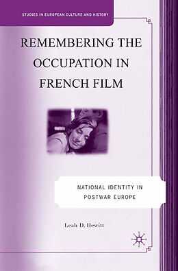 Kartonierter Einband Remembering the Occupation in French Film von L. Hewitt