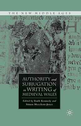 Couverture cartonnée Authority and Subjugation in Writing of Medieval Wales de R. Kennedy