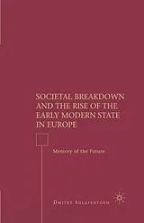 Kartonierter Einband Societal Breakdown and the Rise of the Early Modern State in Europe von D. Shlapentokh